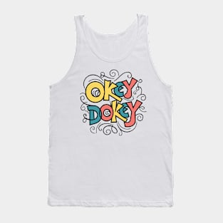 Okey Dokey Tank Top